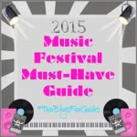 2015 Music Festival Must Haves