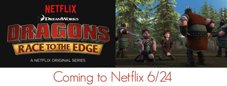 DreamWorks Animation’s Dragons: Race to the Edge Season 3 Premieres 6/24