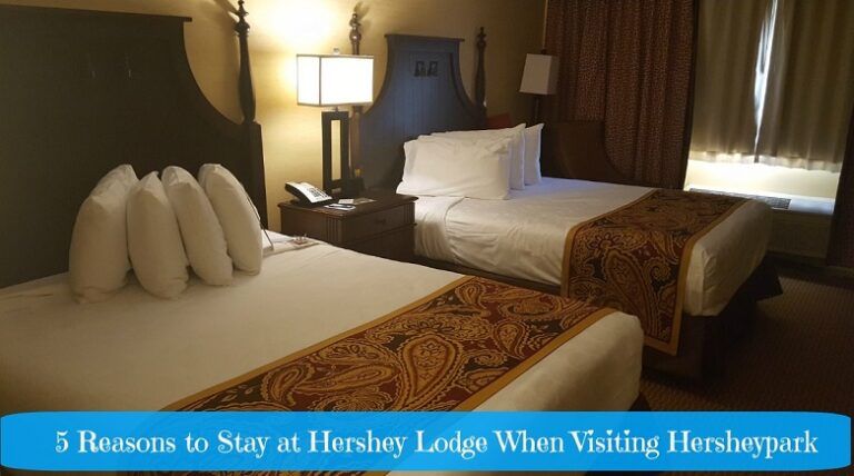5 Reasons to Stay at Hershey Lodge When Visiting Hersheypark