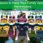 5 Reasons to Have Your Family Vacation at Hersheypark | #HersheyPark #HersheyPA