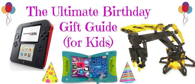 The Ultimate Birthday Gift Guide (for Kids)