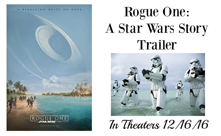 NEW TRAILER: Rogue One: A Star Wars Story
