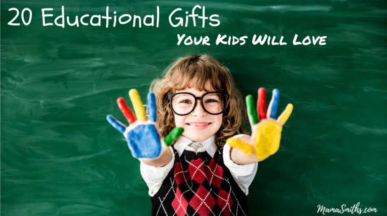 20 Educational Gifts Your Kids Will Love