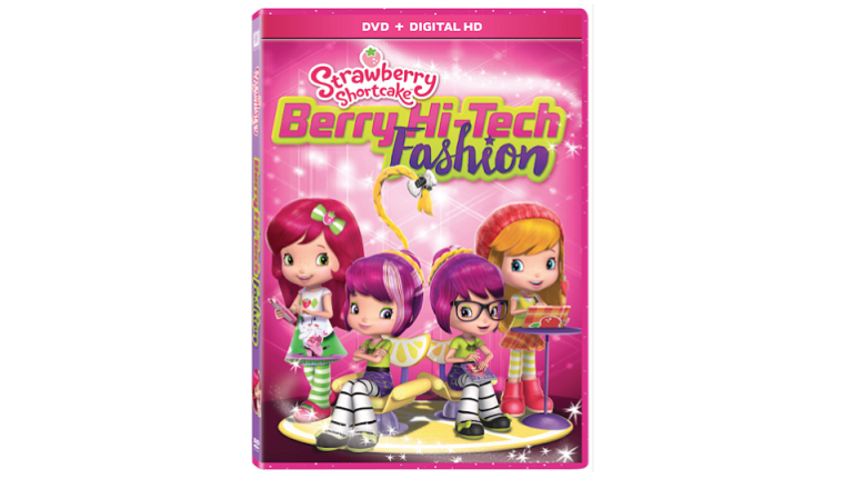Strawberry Shortcake: Berry Hi-Tech Fashion Now on DVD