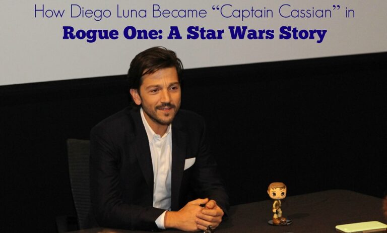 How Diego Luna Became Captain Cassian in Rogue One: A Star Wars Story