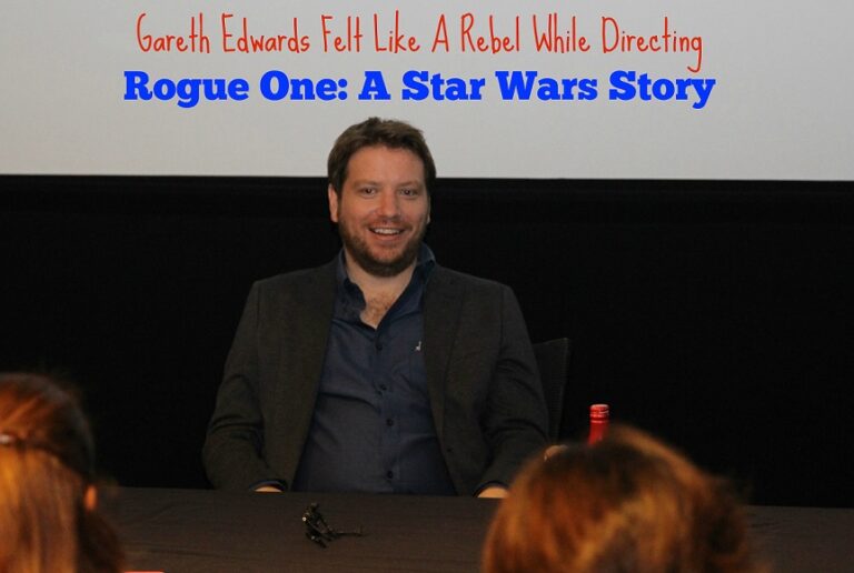Gareth Edwards Felt Like A Rebel Himself While Directing Rogue One: A Star Wars Story