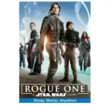 Discover Rogue One: A Star Wars Story on Digital with Roku & Disney Movies Anywhere
