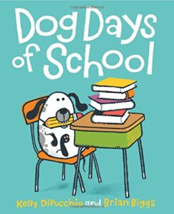 Dog Days of School