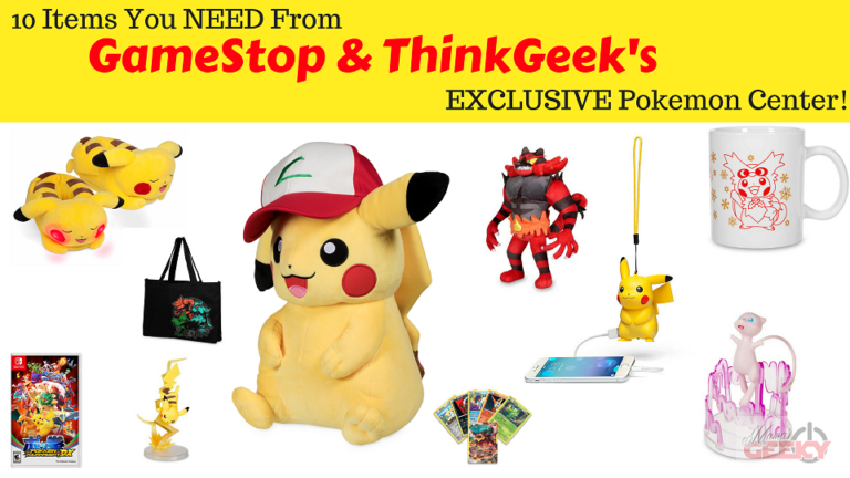 10 Pokemon Items You NEED From GameStop & ThinkGeek’s Brand New EXCLUSIVE Pokemon Center!