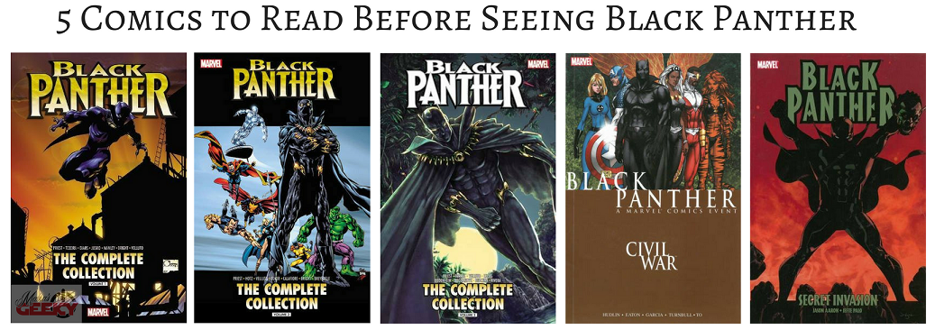 5 Comic Books to Read Before Seeing Black Panther in Theaters 5 Comics to Read Before Seeing Black Panther