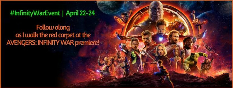 I’m Going To Spend My Birthday With Marvel At The Avengers: Infinity War Premiere!