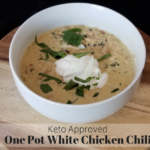 One Pot Keto White Chicken Chili Recipe (Perfect for the Cold Weather!)