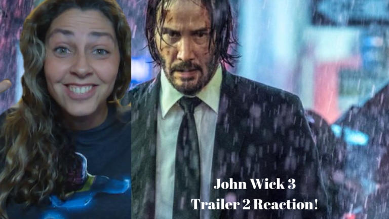 John Wick Chapter 3 Gets A Second Trailer – Check Out My Reaction!