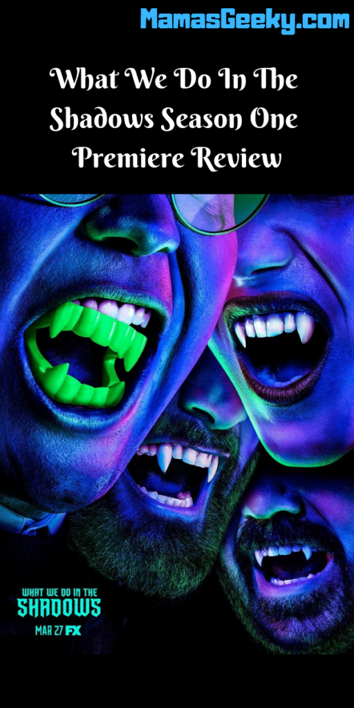 What We Do In The Shadows Season One Premiere Review