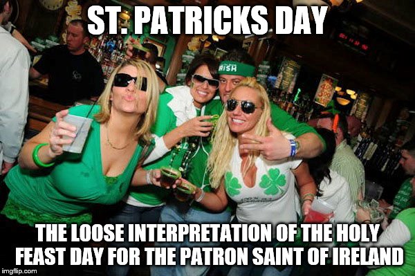My Family Trip Humor Saint Patrick Day Memes Funniest St Patrick S 