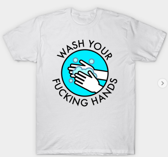 wash your hands shirt