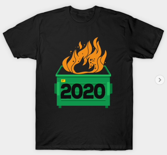 2020 dumpster fire shirt