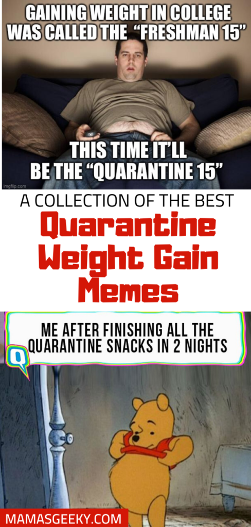 quarantine weight gain meme 
