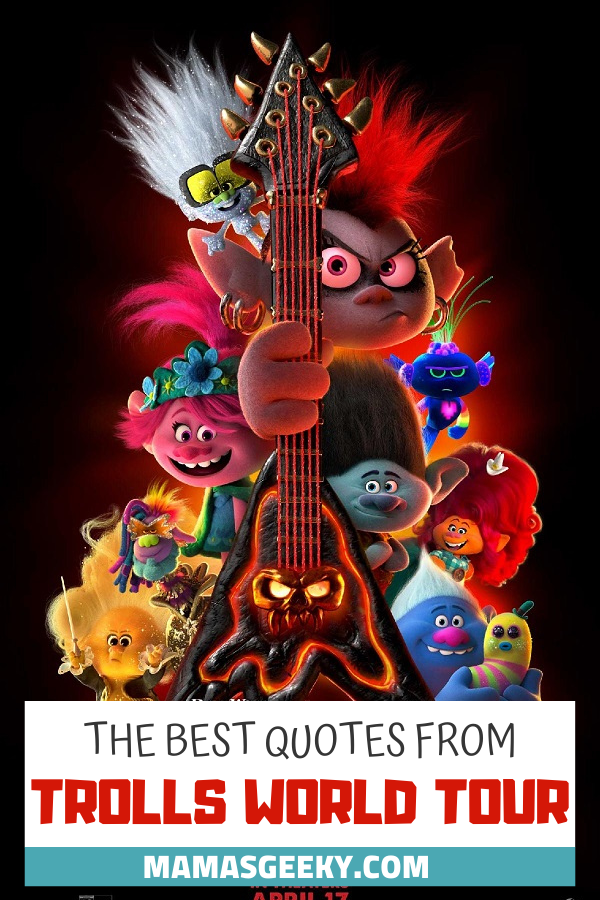 the best quotes from trolls world tour  mama's geeky