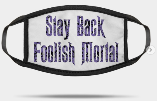 stay back foolish mortal mask