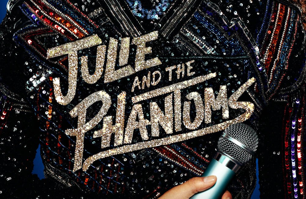 julie and the phantoms