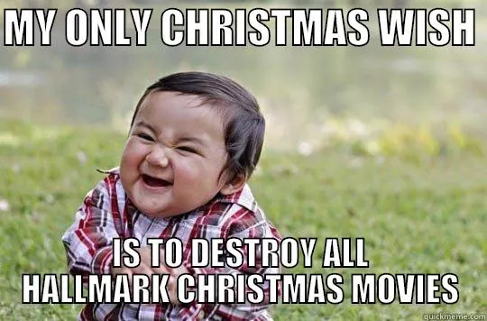 A Collection Of The Funniest Hallmark Channel Holiday Movie Memes
