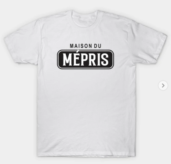 maison du mepris