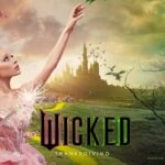 Wicked Debuts New Poster – And It’s Gorgeous!